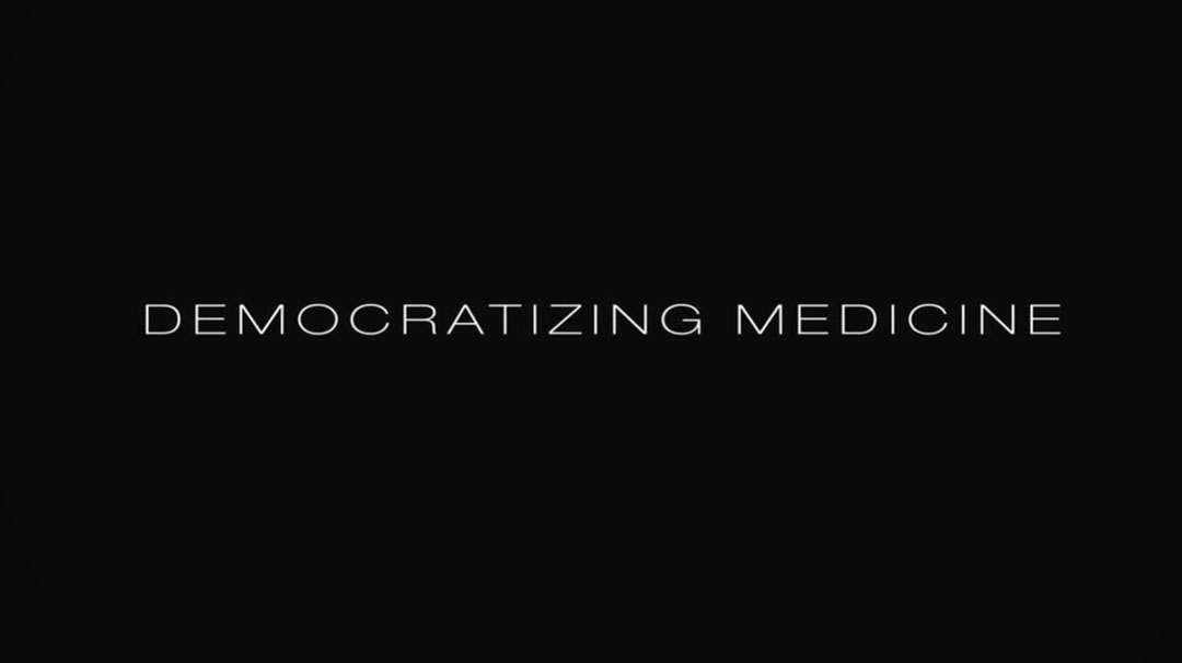 Vision Statement – Democratizing Medicine